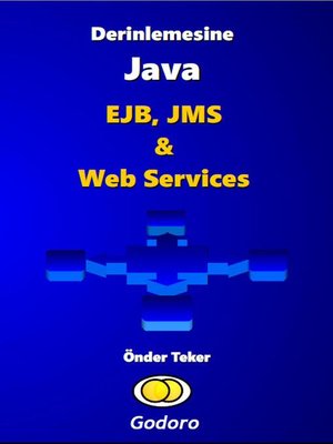 cover image of Derinlemesine Java--EJB, JMS ve Web Services